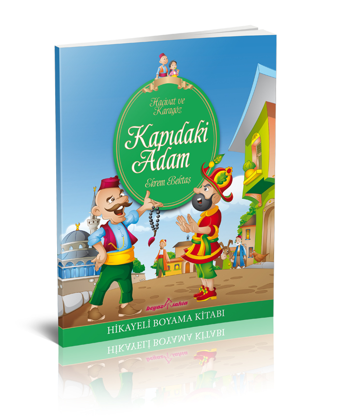 Karagöz ve Hacivat - Kapıdaki Adam Hikayeli Boyama Kitabı